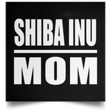 Shiba Inu Mom - Poster Square