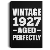 97th Birthday Vintage 1927 Aged Perfectly - Canvas Portrait