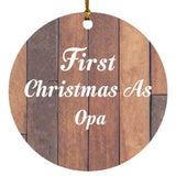 First Christmas As Opa - Circle Ornament E