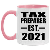 Tax Preparer Established EST. 2021 - 11oz Accent Mug Pink