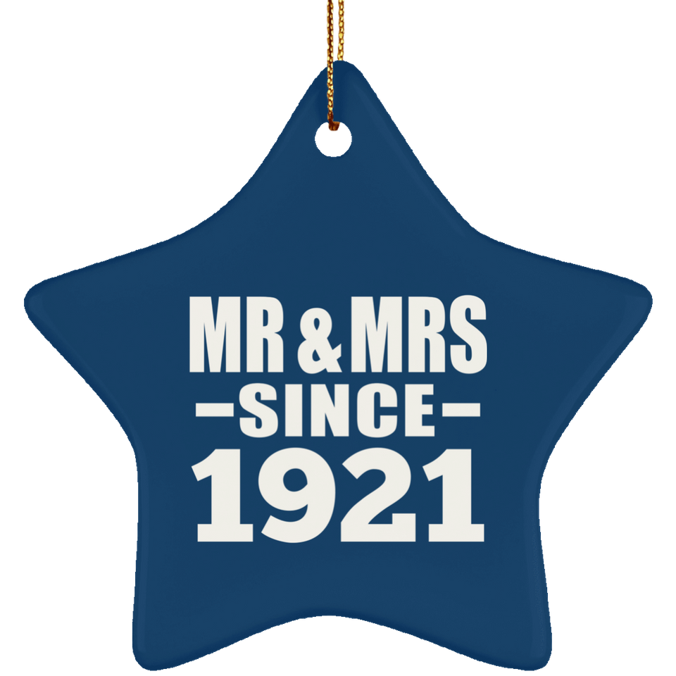 103rd Anniversary Mr & Mrs Since 1921 - Star Ornament