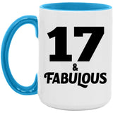 17th Birthday 17 & Fabulous - 15oz Accent Mug Blue