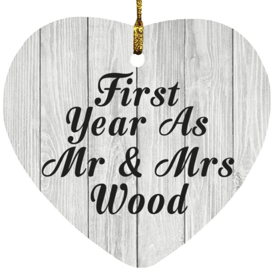 First Year As Mr & Mrs Wood - Heart Ornament F