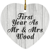 First Year As Mr & Mrs Wood - Heart Ornament F