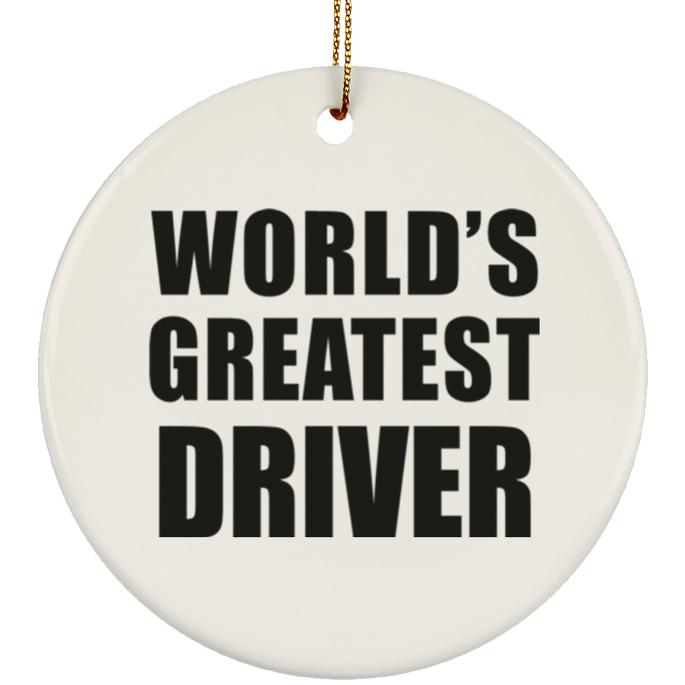 World's Greatest Driver - Circle Ornament