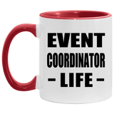 Event Coordinator Life - 11oz Accent Mug Red