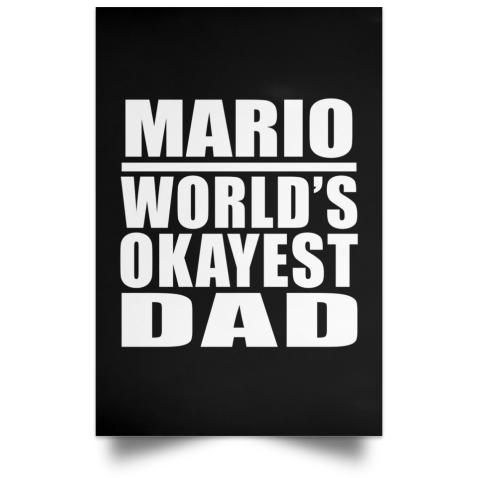 Mario World's Okayest Dad - Poster Portrait