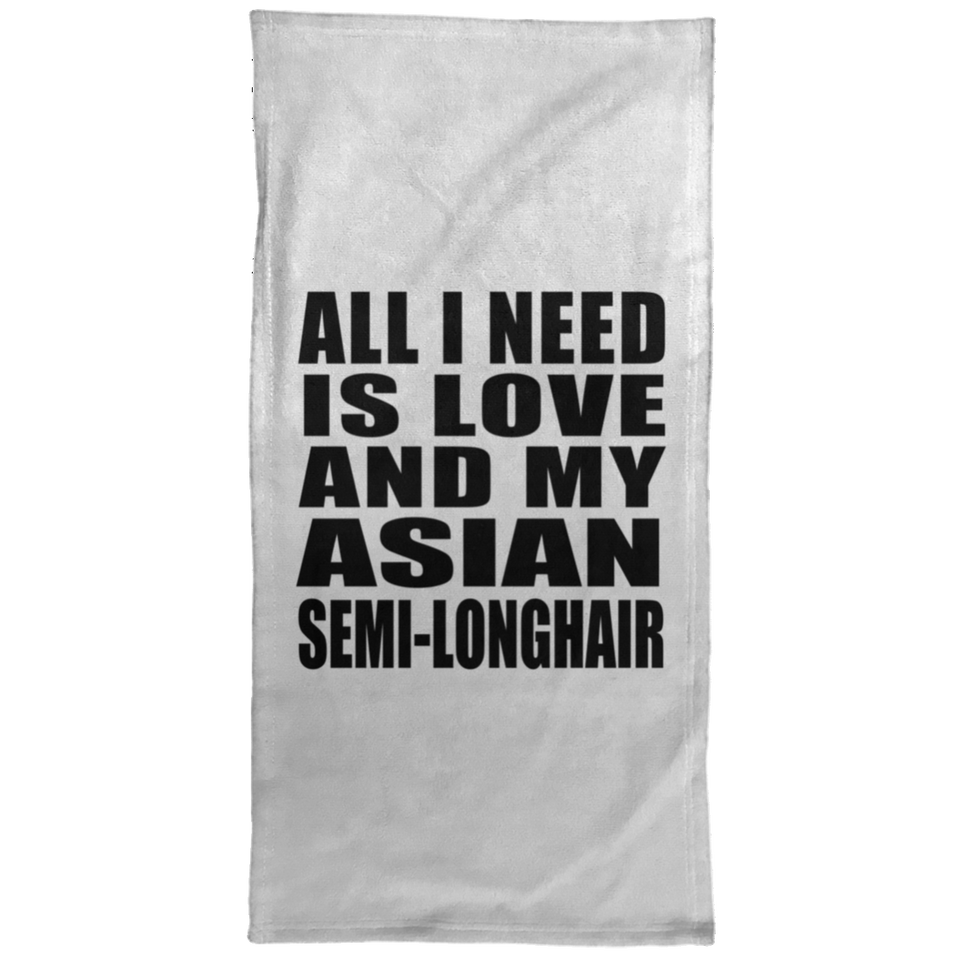 All I Need Is Love And My Asian Semi-Longhair - Hand Towel