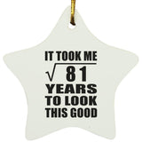 9th Birthday Took Square Root of 81 Years To Look Good - Star Ornament