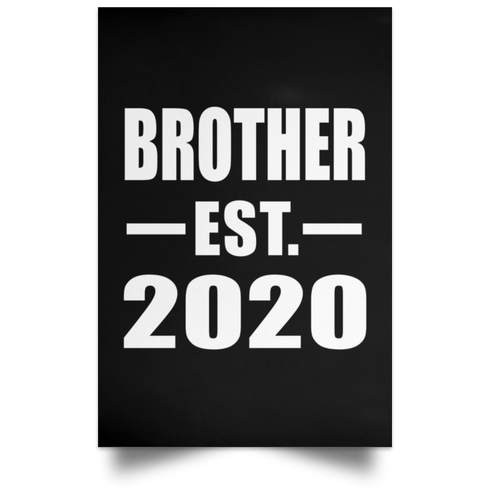 Brother Established EST. 2020 - Poster Portrait