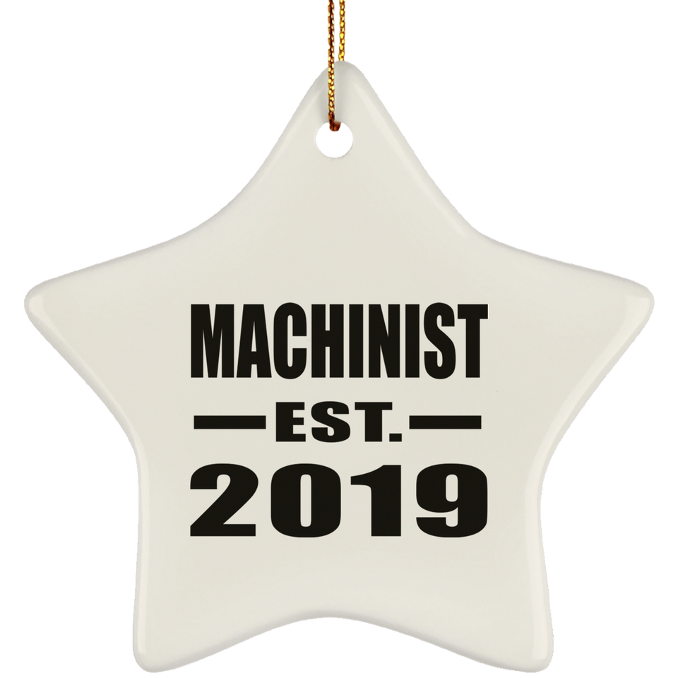 Machinist Established EST. 2019 - Star Ornament