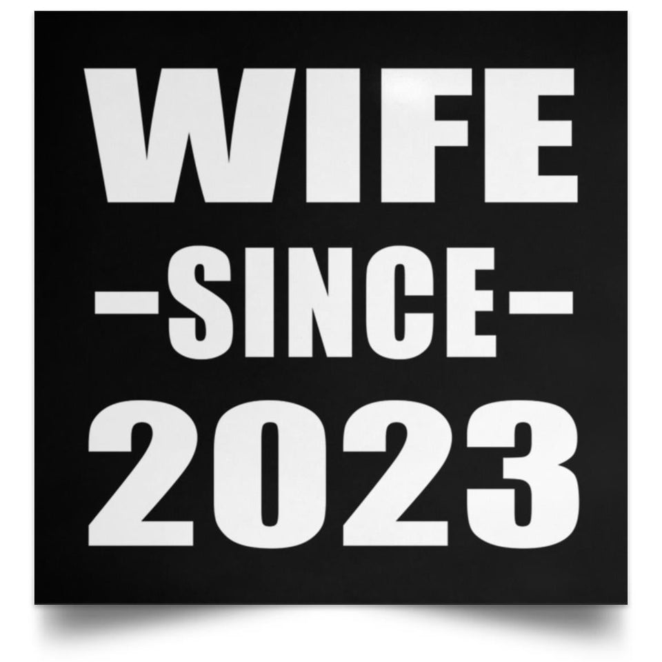 Wife Since 2023 - Poster Square