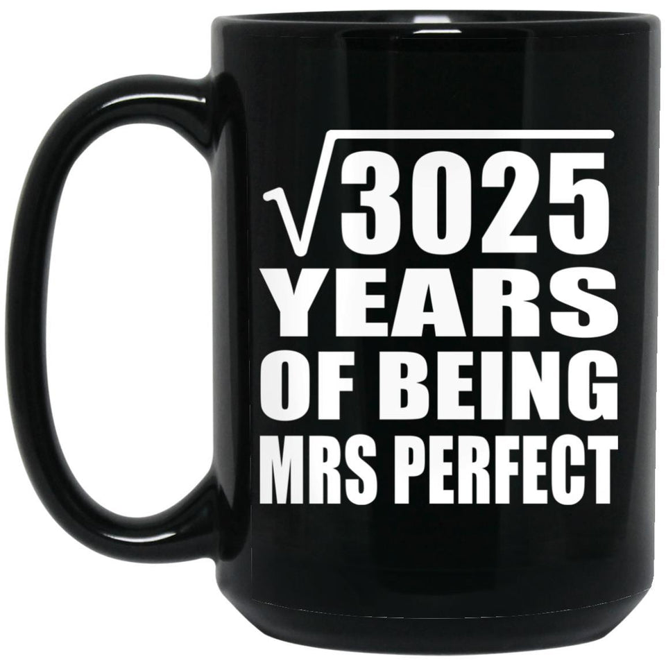 55th Anniversary Square Root of 3025 Years of Mrs Perfect - 15oz Coffee Mug Black