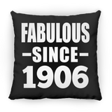 118th Birthday Fabulous Since 1906 - Throw Pillow Black
