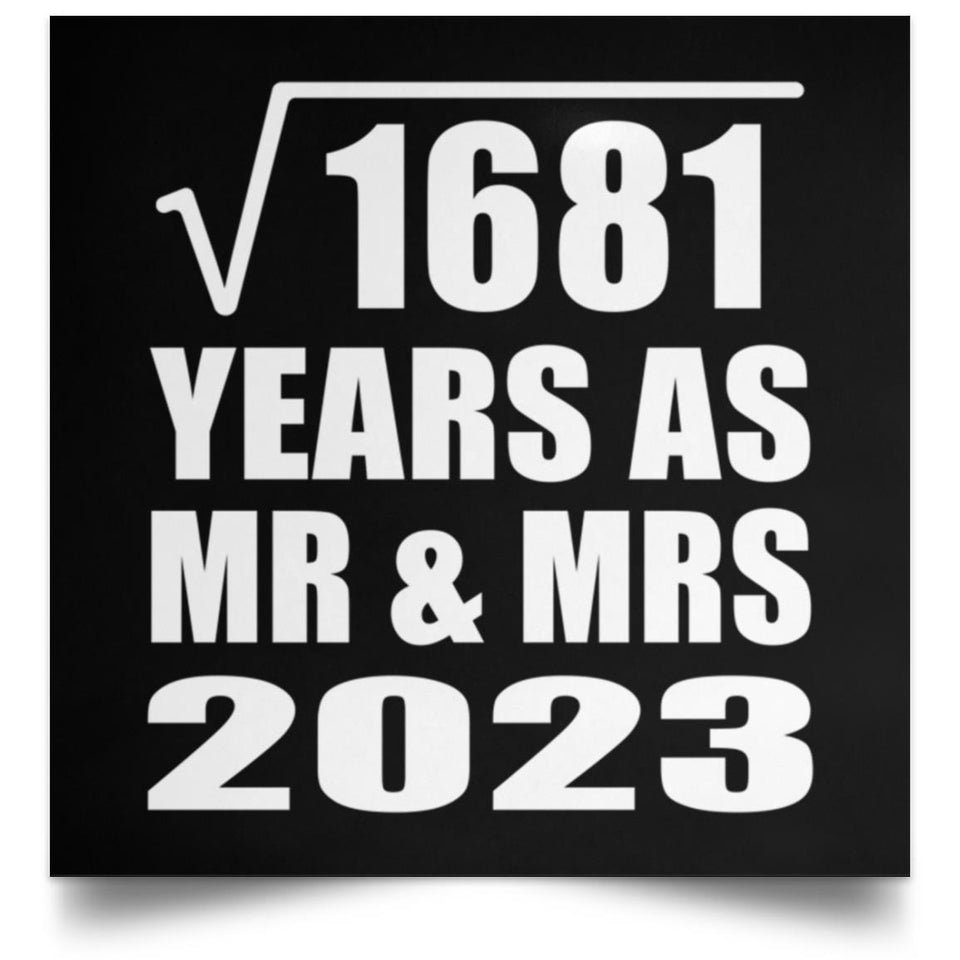 41st Anniversary Square Root of 1681 Years As Mr & Mrs 2023 - Poster Square