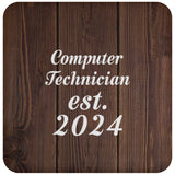 Computer Technician Established Est. 2024 - Drink Coaster D