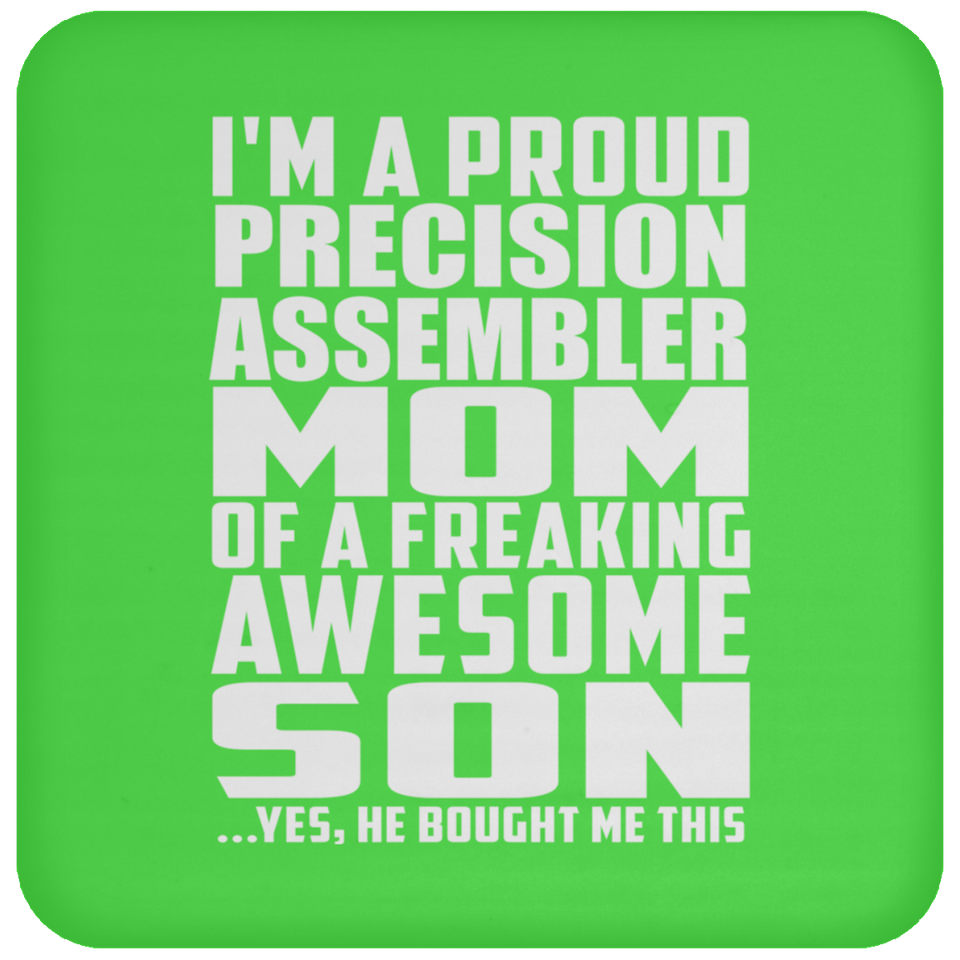 Proud Precision Assembler Mom Of Awesome Son - Drink Coaster