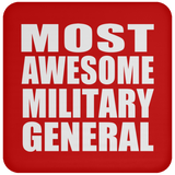 Most Awesome Military General - Drink Coaster