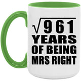 31st Anniversary Square Root of 961 Years of Being Mrs Right - 15oz Accent Mug Green