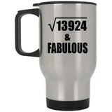118th Birthday Square Root of 13924 & Fabulous - Silver Travel Mug
