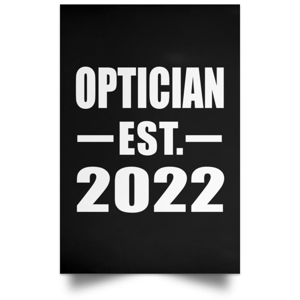 Optician Established EST. 2022 - Poster Portrait
