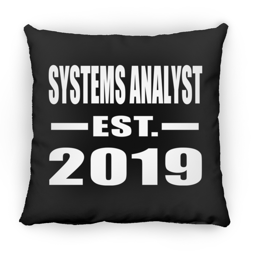 Systems Analyst Established EST. 2019 - Throw Pillow Black