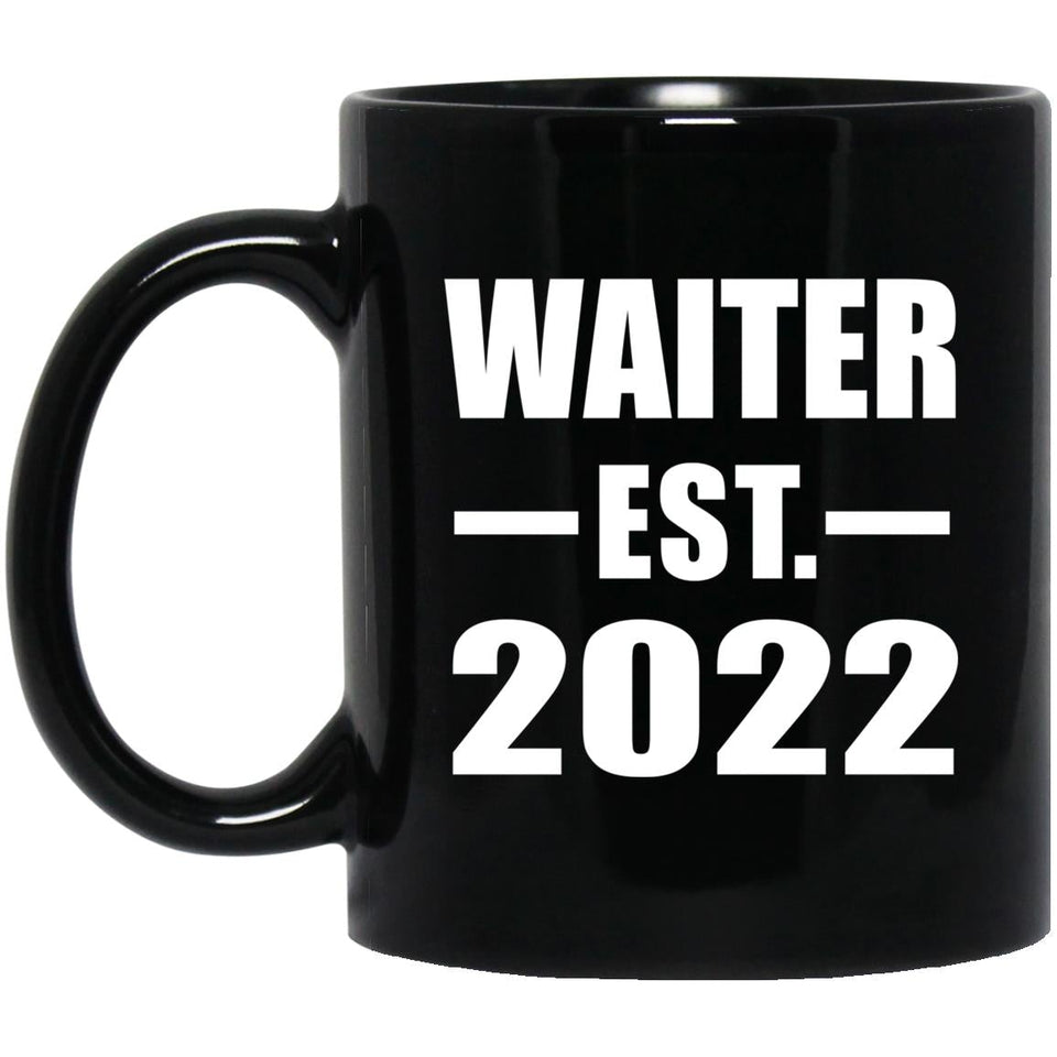 Waiter Established EST. 2022 - 11oz Coffee Mug Black