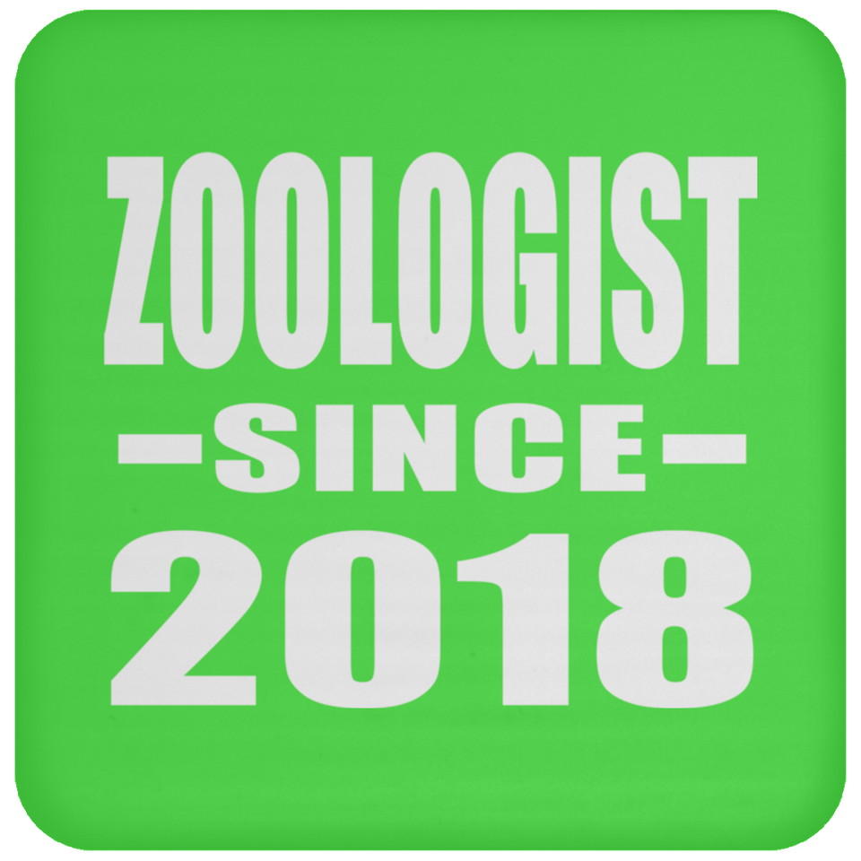 Zoologist Since 2018 - Drink Coaster