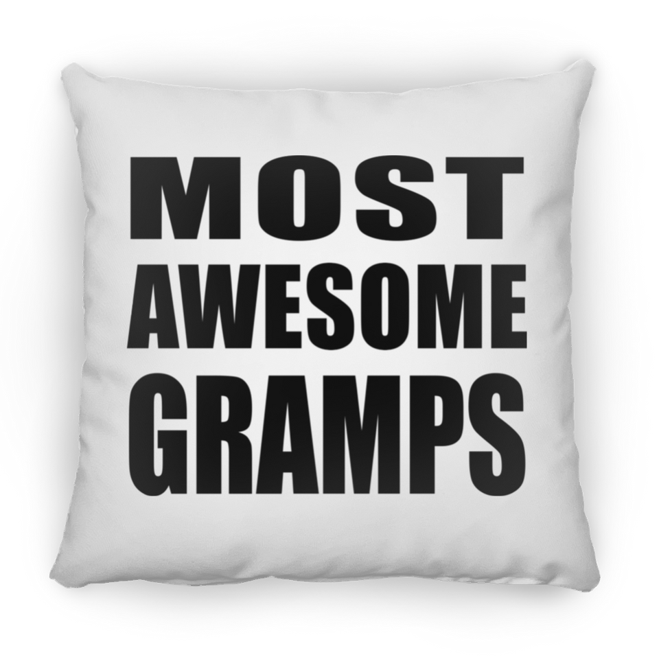 Most Awesome Gramps - Throw Pillow