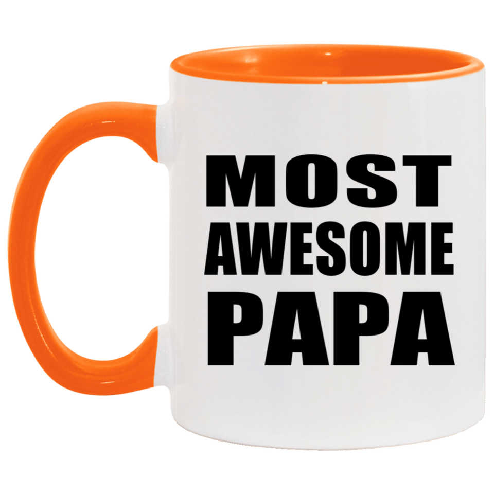 Most Awesome Papa - 11oz Accent Mug Orange