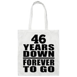46th Anniversary 46 Years Down Forever to Go - Tote Bag White