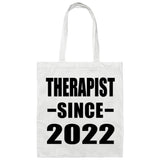 Therapist Since 2022 - Tote Bag White