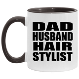 Dad Husband Hair Stylist - 11oz Accent Mug Black