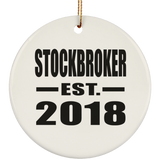 Stockbroker Established EST. 2018 - Circle Ornament