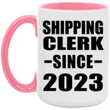 Shipping Clerk Since 2023 - 15oz Accent Mug Pink