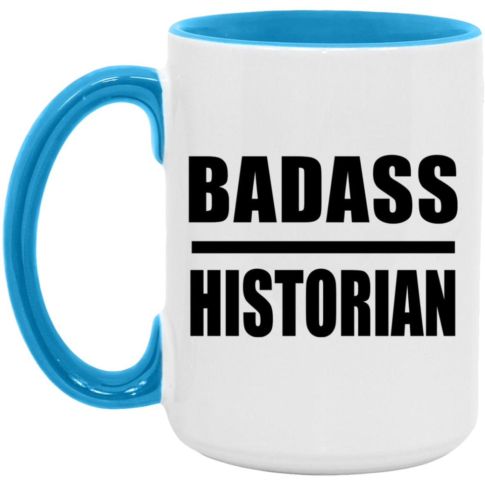 Badass Historian - 15oz Accent Mug Blue