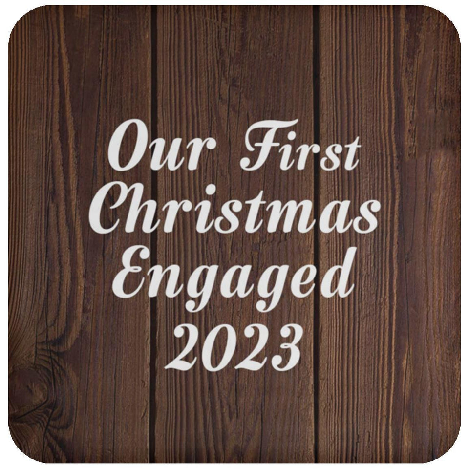 Our First Christmas Engaged 2023 - Drink Coaster D