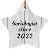 Sociologist Since 2022 - Star Ornament F