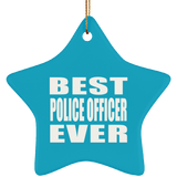 Best Police Officer Ever - Star Ornament