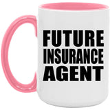 Future Insurance Agent - 15oz Accent Mug Pink