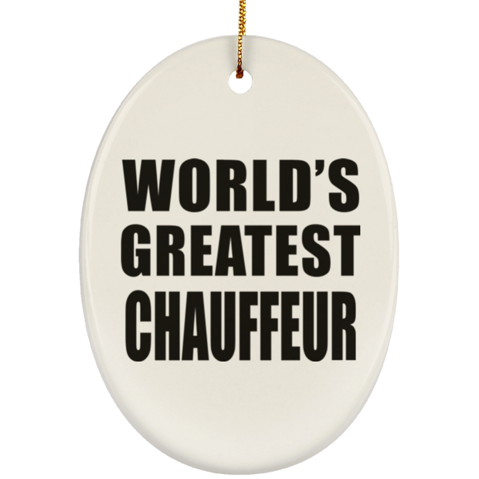 World's Greatest Chauffeur - Oval Ornament