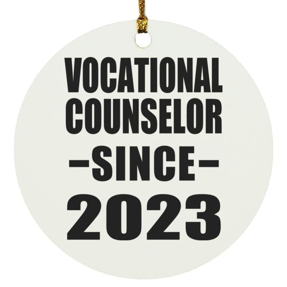 Vocational Counselor Since 2023 - Circle Ornament