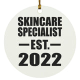 Skincare Specialist Established EST. 2022 - Circle Ornament
