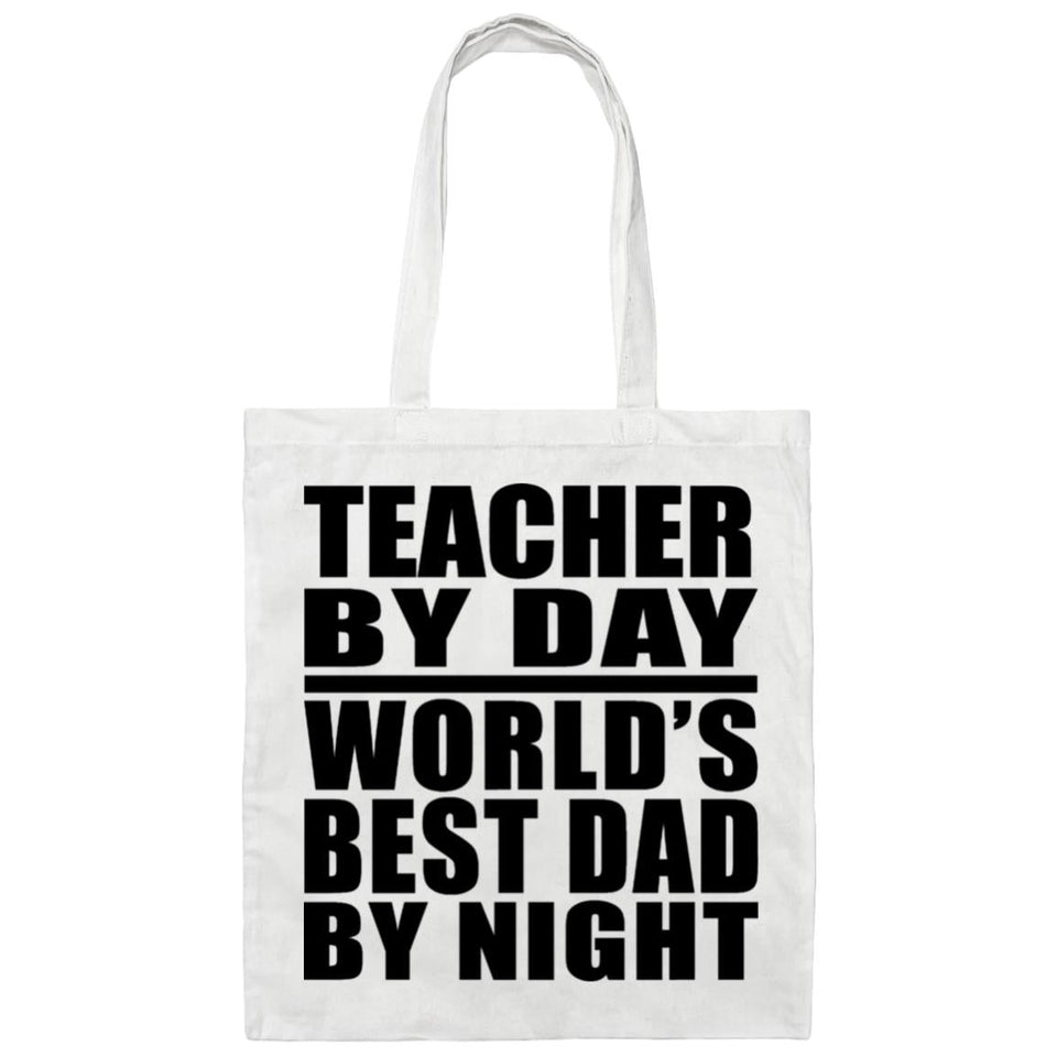 Teacher By Day World's Best Dad By Night - Tote Bag White