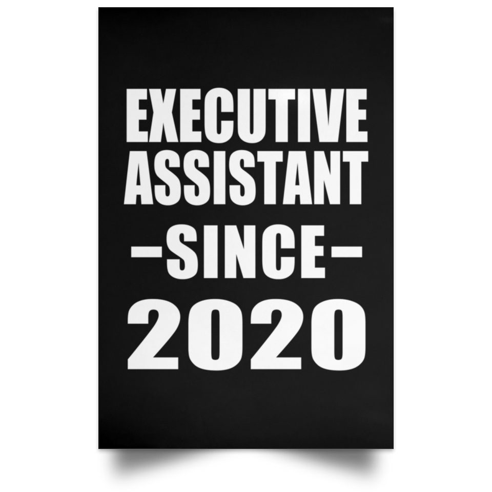 Executive Assistant Since 2020 - Poster Portrait
