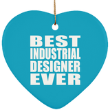 Best Industrial Designer Ever - Heart Ornament