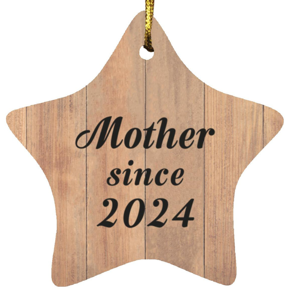 Mother Since 2024 - Star Ornament C