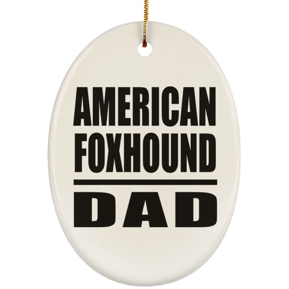 American Foxhound Dad - Oval Ornament