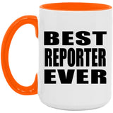 Best Reporter Ever - 15oz Accent Mug Orange