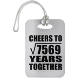 87th Anniversary Cheers To Square Root of 7569 Years Together - Luggage Bag Tag